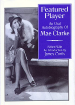 Featured Player Mae Clarke James Curtis