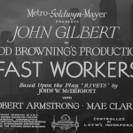 Fast Workers 1933 John Gilbert Robert Armstrong Mae Clarke pre-code