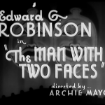 Man With Two Faces 1931 Edward G. Robinson Mae Clarke Mary Astor Ricardo Cortez