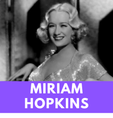 Miriam nackt Hopkins Miriam Hopkins