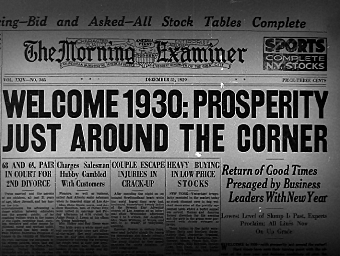I mean, look at those headlines. The Depression ended by 1930, right? .... right?